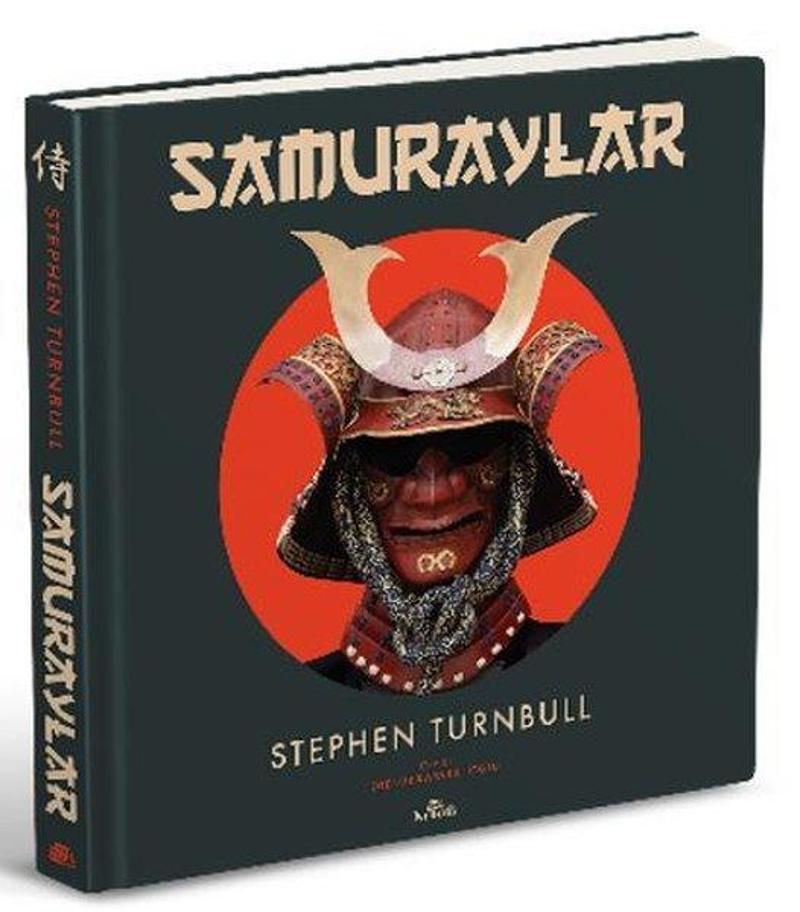 Kronik Kitap Samuraylar - Osprey Resimli Tarih - Stephen Turnbull