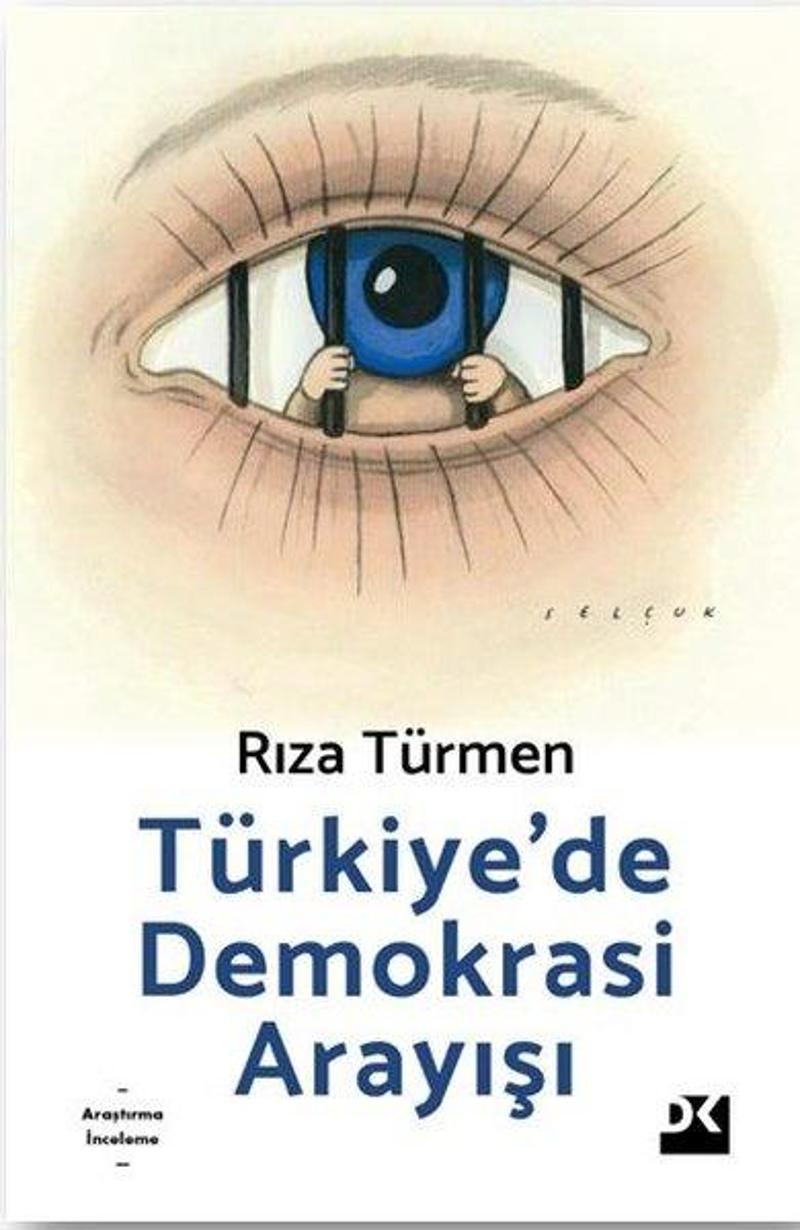 Doğan Kitap Yayinevi Türkiye'de Demokrasi Arayışı - Rıza Türmen
