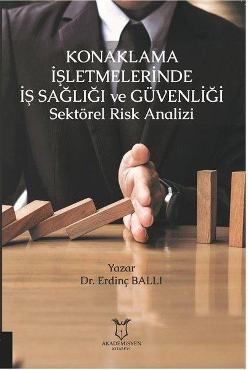 Konaklama İşletmelerinde İş Sağlığı ve Güvenliği Sektörel Risk Analizi