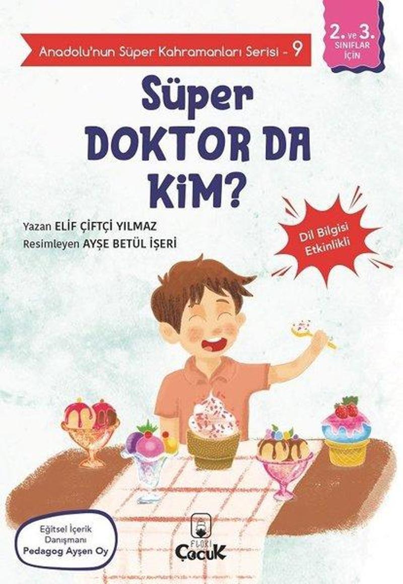 Floki Çocuk Süper Doktor da Kim? - Anadolunun Süper Kahramanları Serisi 9 - Dil Bilgisi Etkinlikli - Elif Çiftçi Yılmaz
