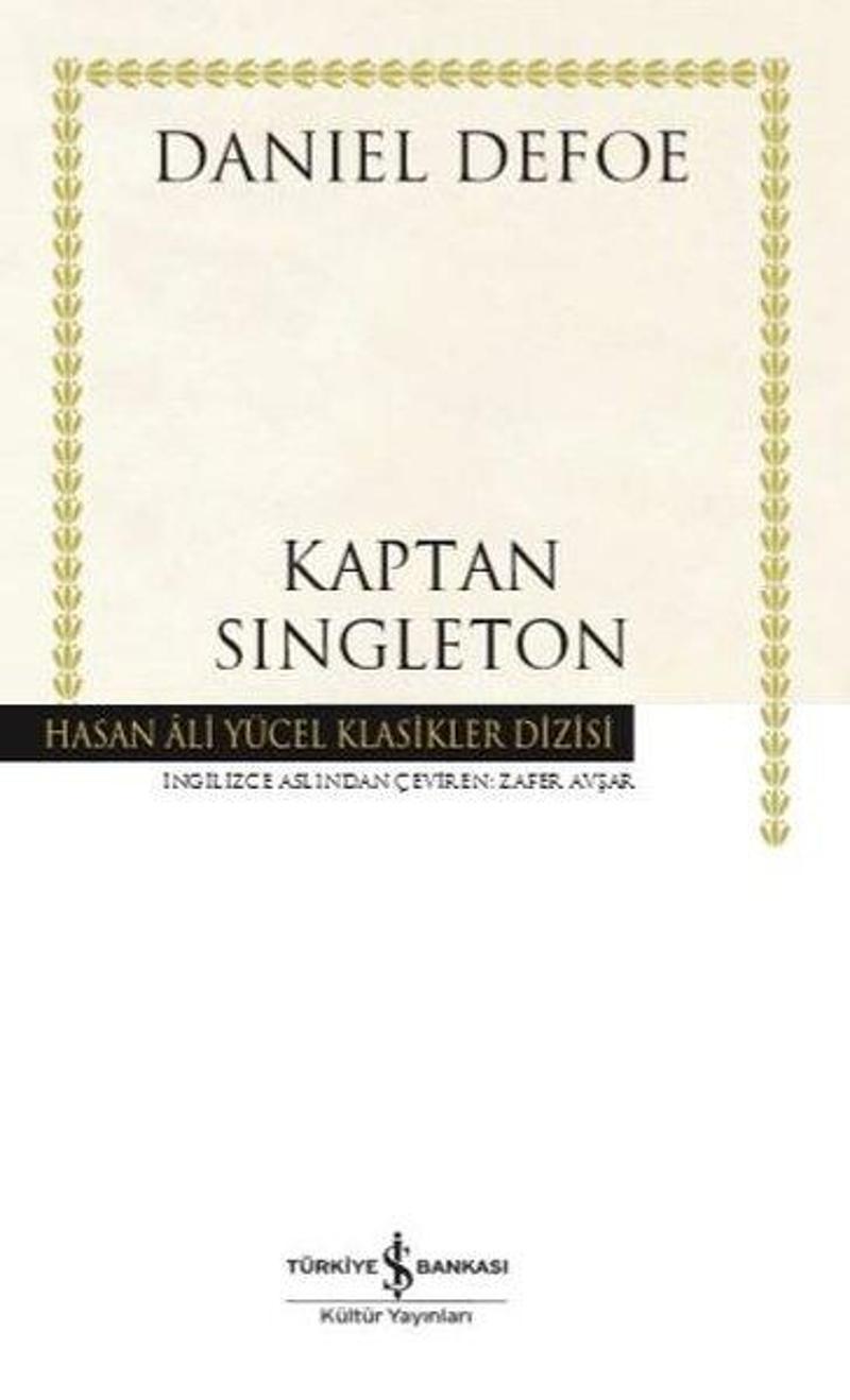 İş Bankası Kültür Yayınları Kaptan Singleton - Hasan Ali Yücel Klasikler - Daniel Defoe