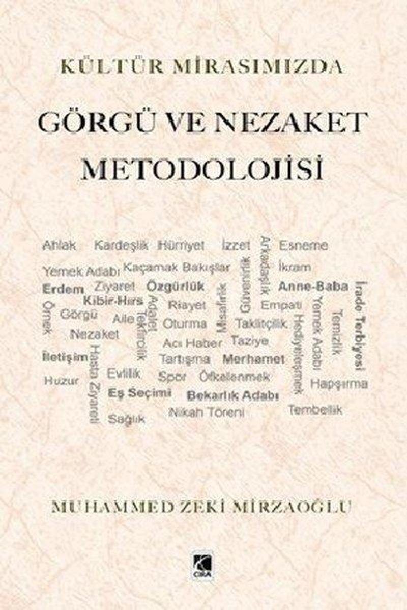 Çıra Yayınları Kültür Mirasımızda Görgü ve Nezaket Metodolojisi - Muhammed Zeki Mirzaoğlu