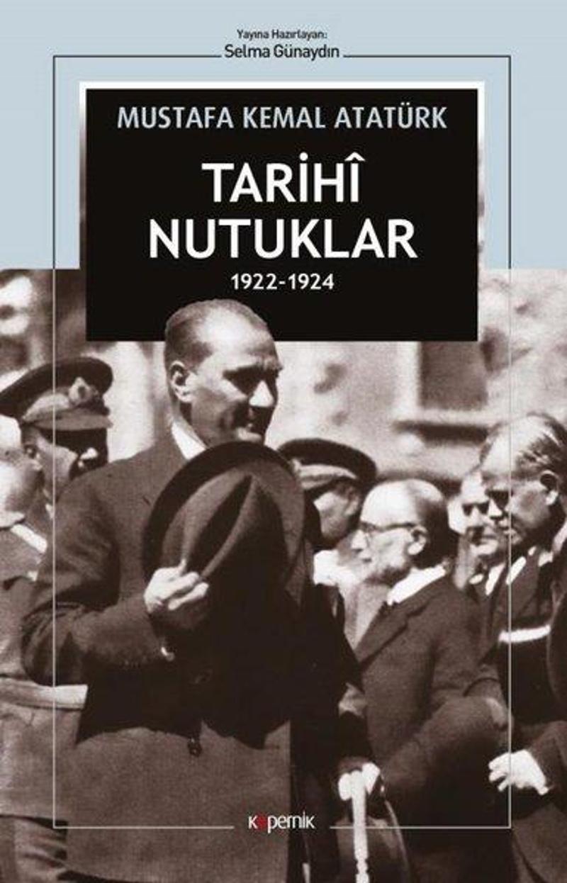 Kopernik Kitap Tarihi Nutuklar 1922 - 1924 - Mustafa Kemal Atatürk OE8831