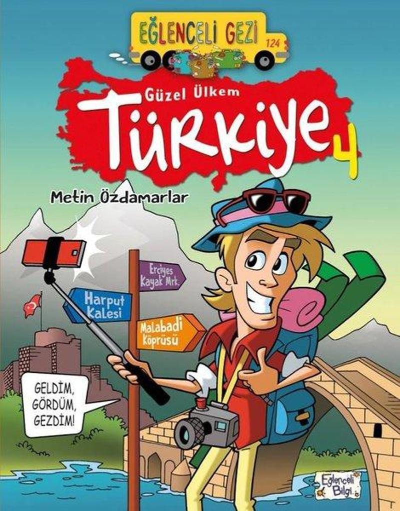Eğlenceli Bilgi Eğlenceli Gezi - Güzel Ülkem Türkiye 4 - Metin Özdamarlar