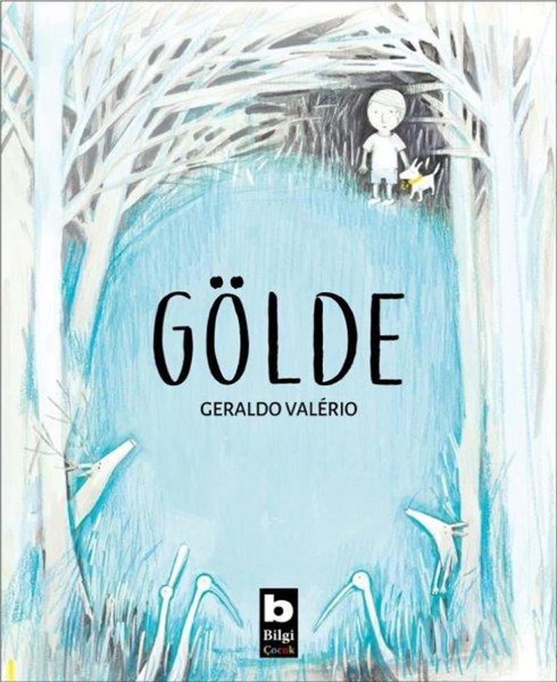 Bilgi Yayınevi Gölde - Geraldo Valerio