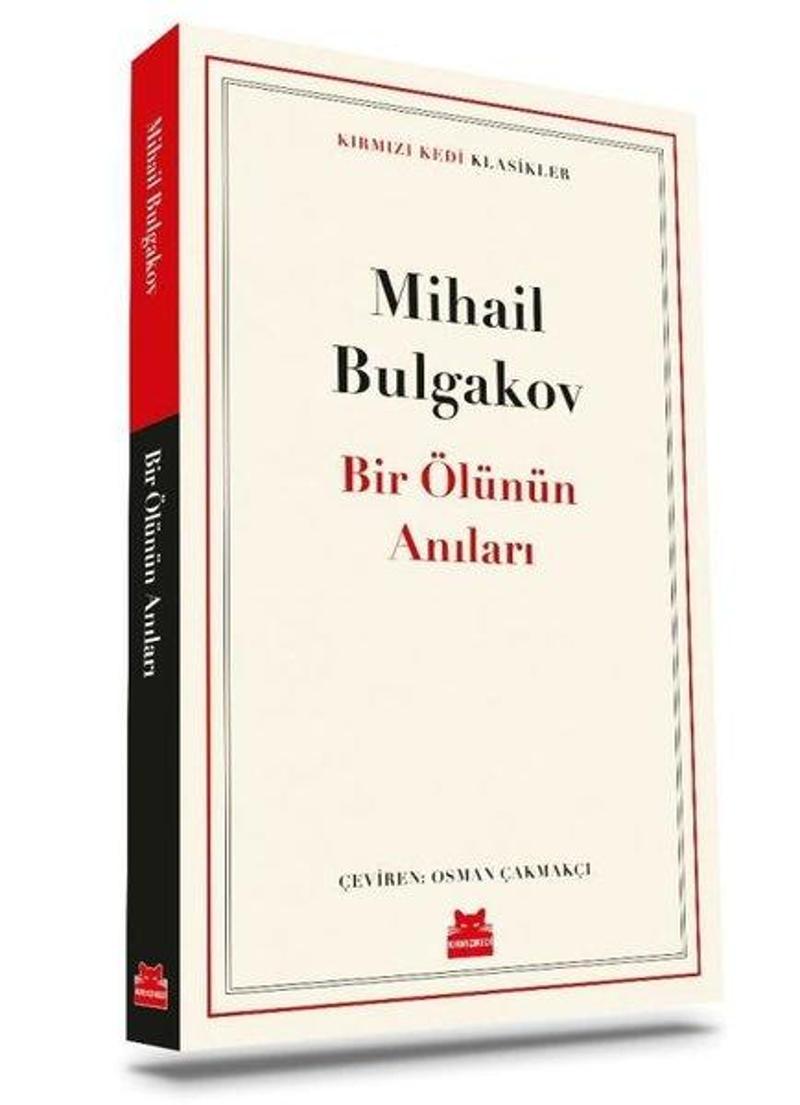 Kırmızı Kedi Yayinevi Bir Ölünün Anıları - Kırmızı Kedi Klasikler - Mihail Bulgakov