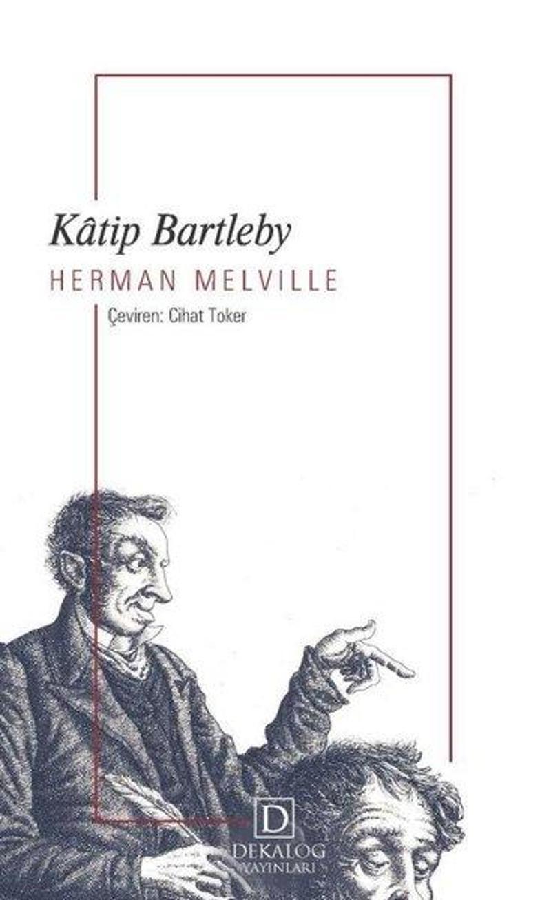 Dekalog Yayınları Katip Bartleby - Herman Melville