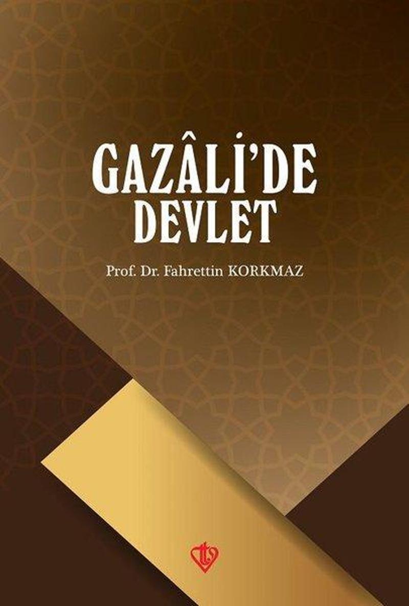 Türkiye Diyanet Vakfı Yayınları Gazalide Devlet - Fahrettin Korkmaz