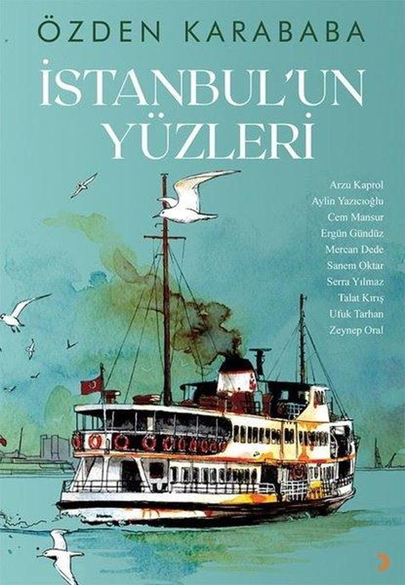 Cinius Yayinevi İstanbulun Yüzleri - Özden Karababa