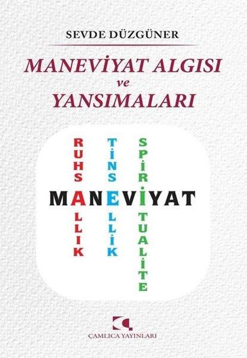 Maneviyat Algısı ve Yansımaları