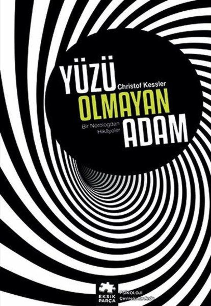 Eksik Parça Yayinevi Yüzü Olmayan Adam - Christof Kessler
