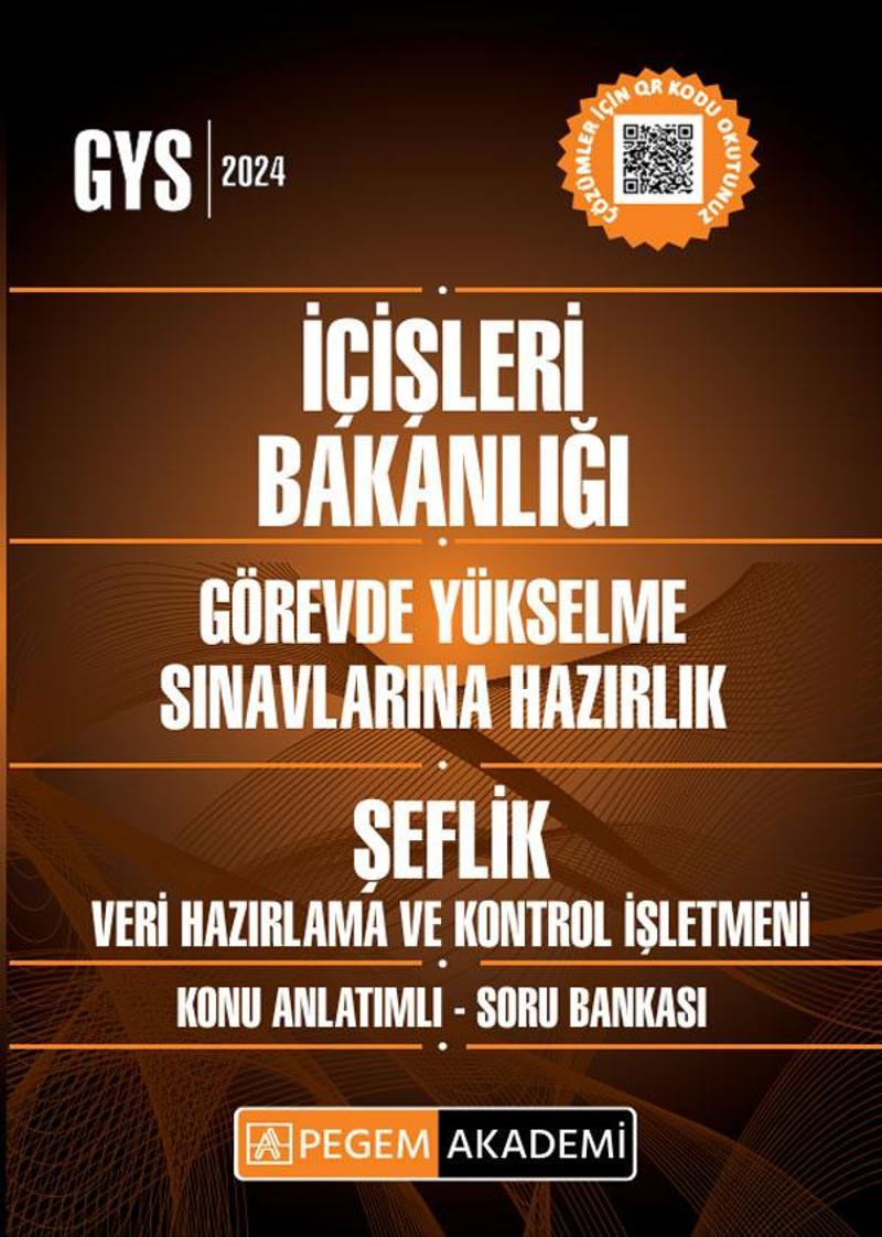 2024 İçişleri Bakanlığı Görevde Yükselme Sınavı Şeflik Veri Hazırlama Ve Kontrol İşletmeni Sınavı Ko