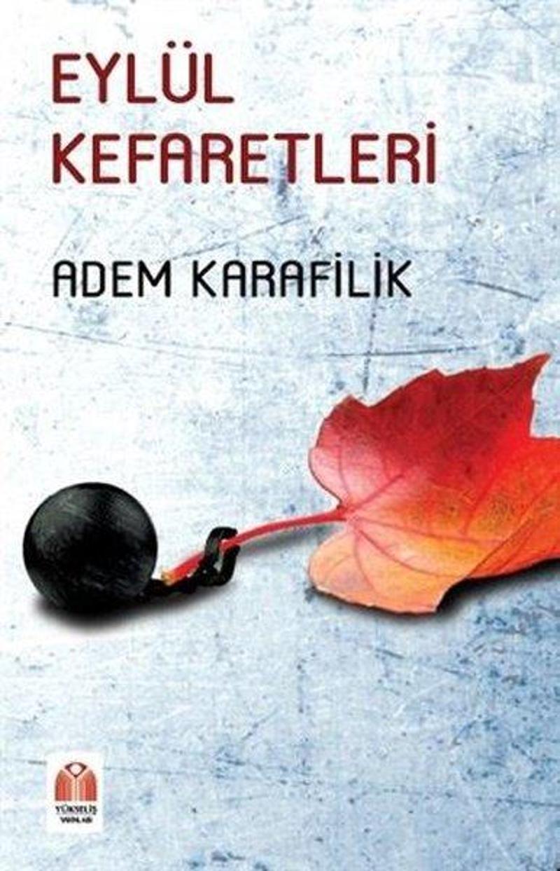 Yükseliş Yayınları Eylül Kefaretleri - Adem Karafilik OE7975