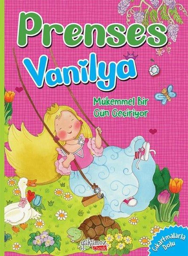 Yakamoz Yayınları Prenses Vanilya - Mükemmel Bir Gün Geçiriyor - Eleonora Barsotti