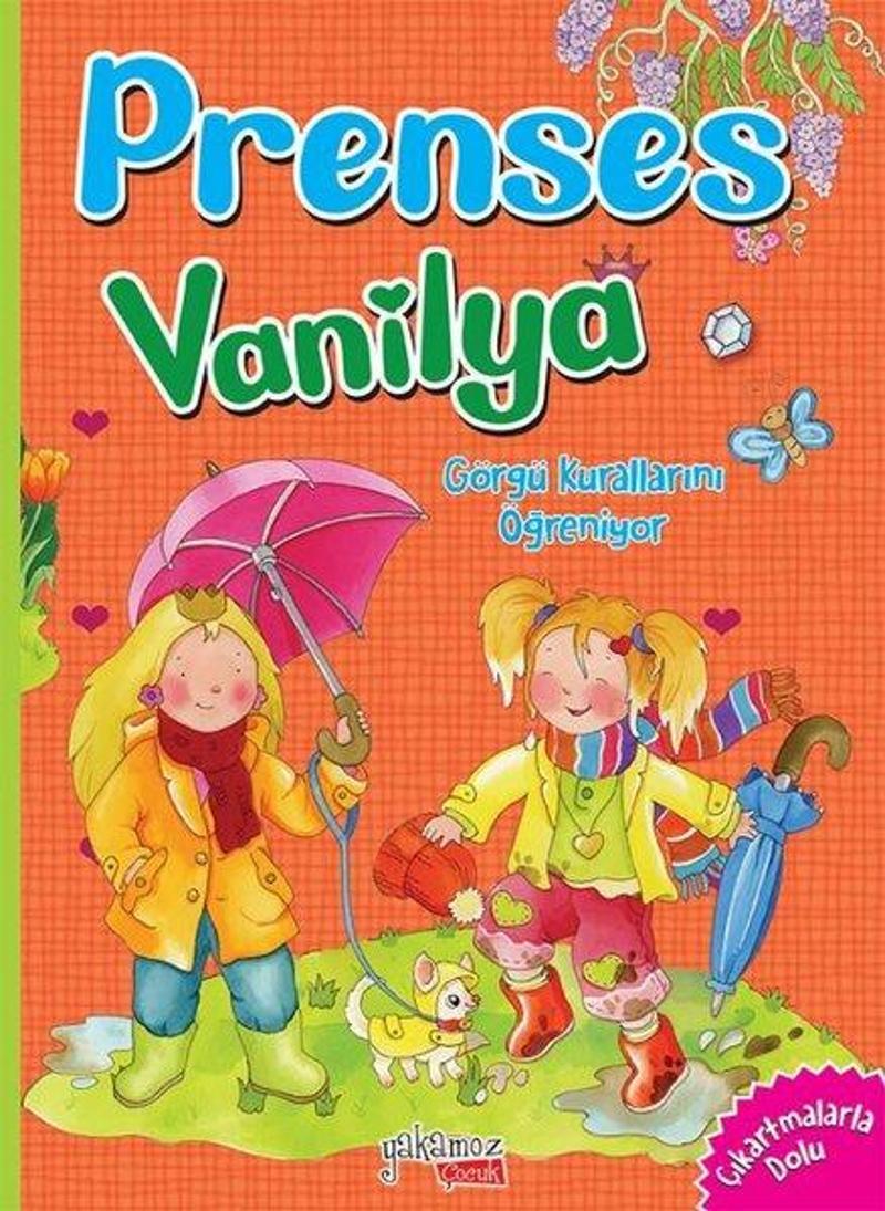 Yakamoz Yayınları Prenses Vanilya - Görgü Kurallarını Öğreniyor - Eleonora Barsotti
