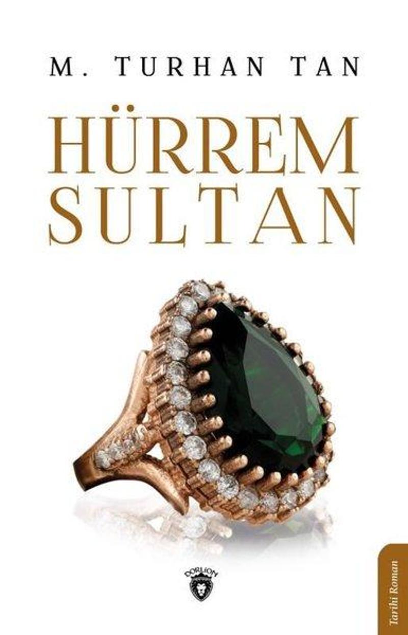 Dorlion Yayınevi Hürrem Sultan - M. Turhan Tan