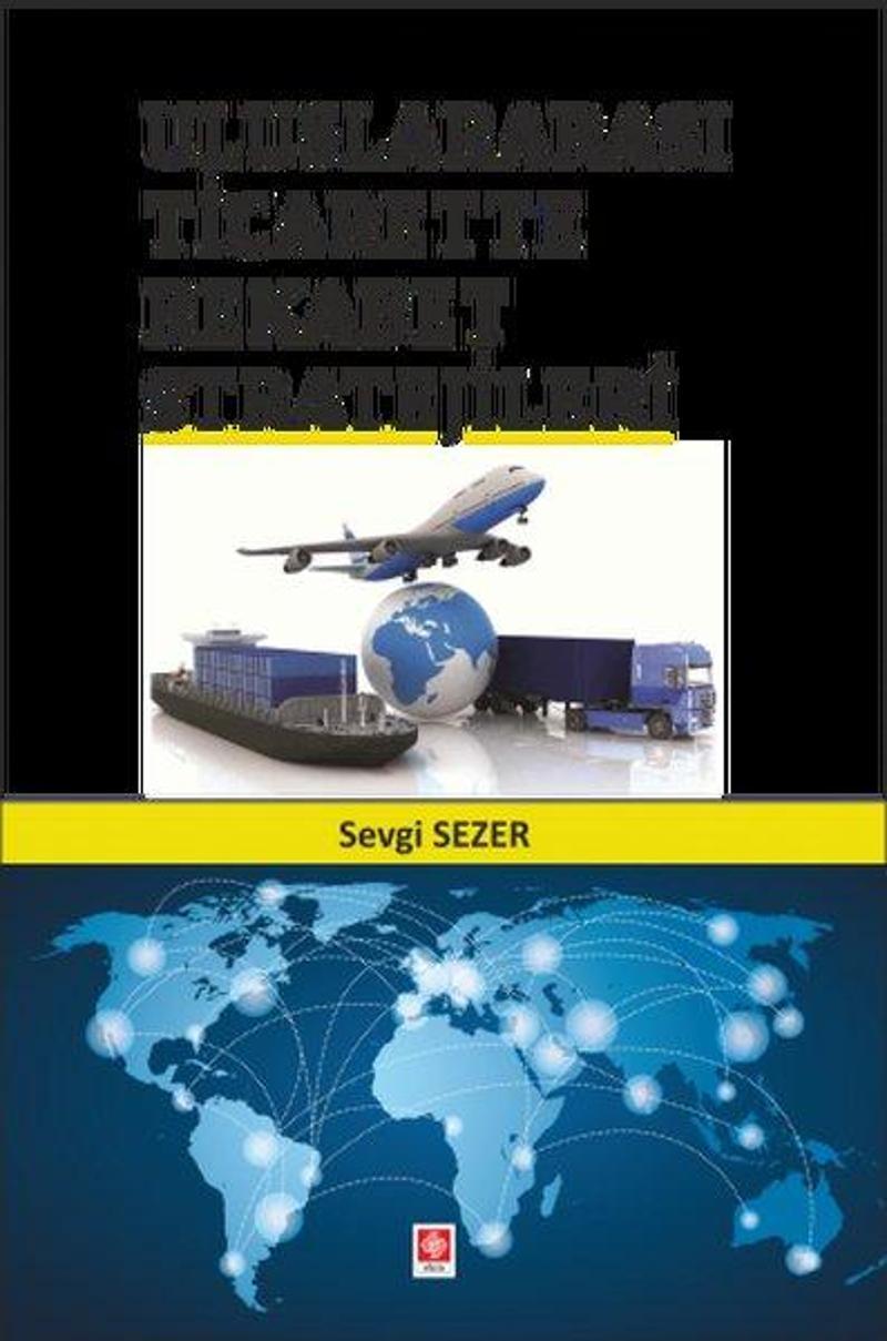 Ekin Basım Yayın Uluslararası Ticarette Rekabet Stratejileri