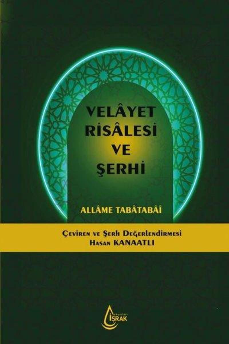 İşrak Yayınları Velayet Risalesi ve Şerhi - Allame Tabatabi