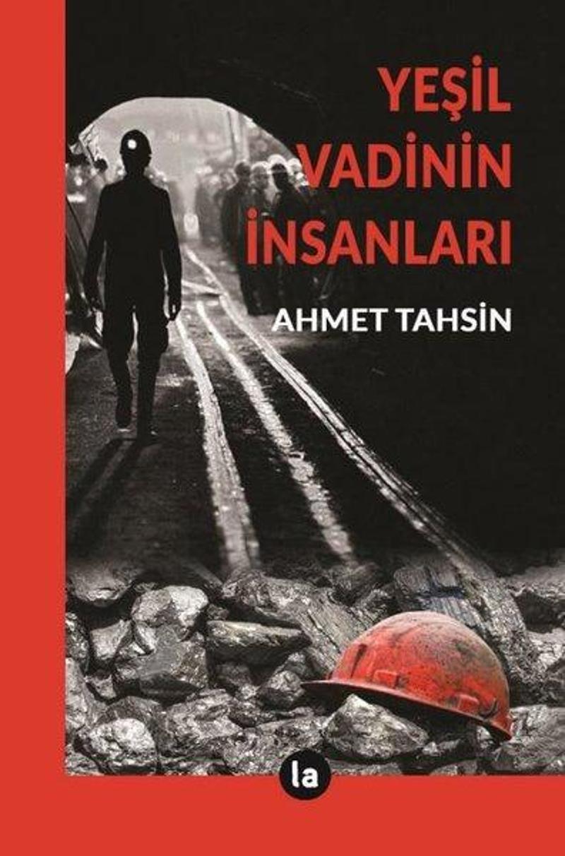 La Kitap Yeşil Vadinin İnsanları - Ahmet Tahsin