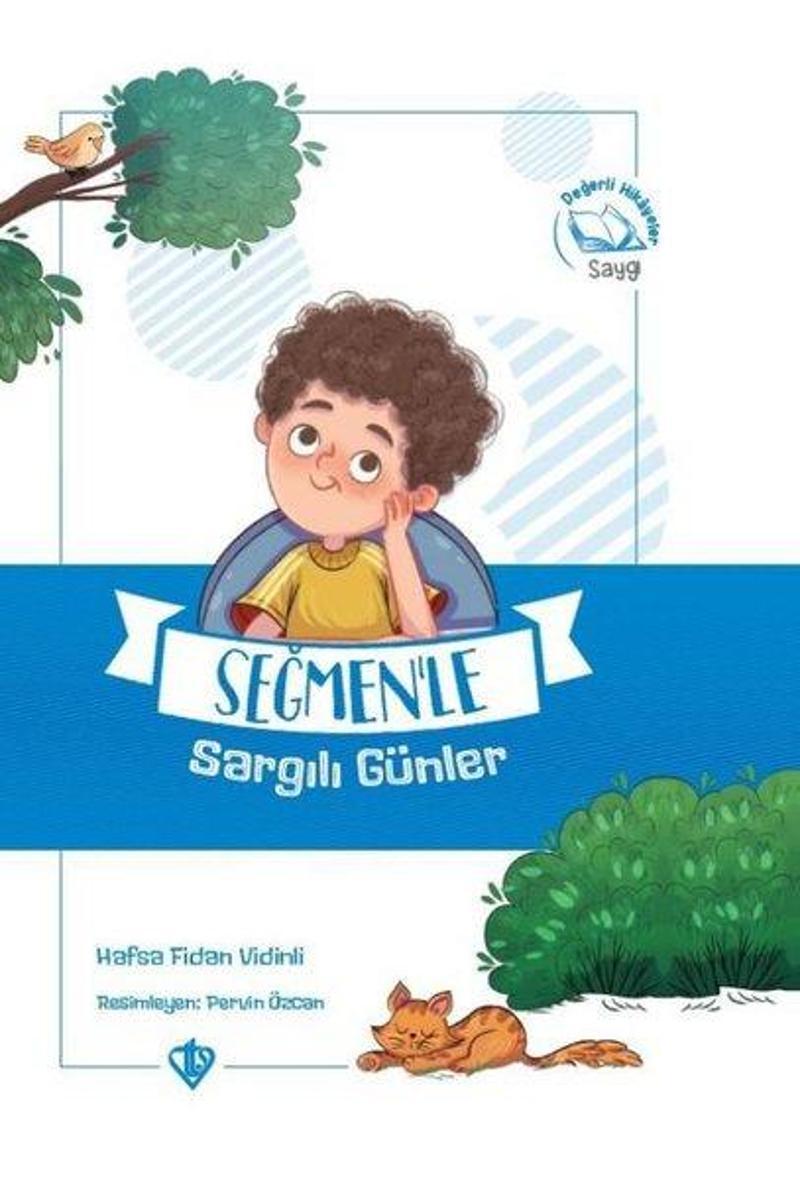 Türkiye Diyanet Vakfı Yayınları Seğmen'le Sargılı Günler - Hafsa Fidan Vidinli