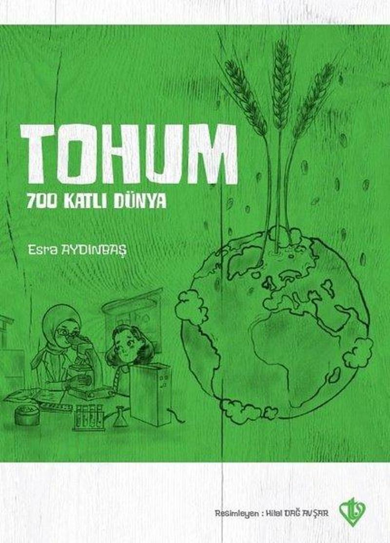 Türkiye Diyanet Vakfı Yayınları Tohum - 700 Katlı Dünya - Esra Aydınbaş