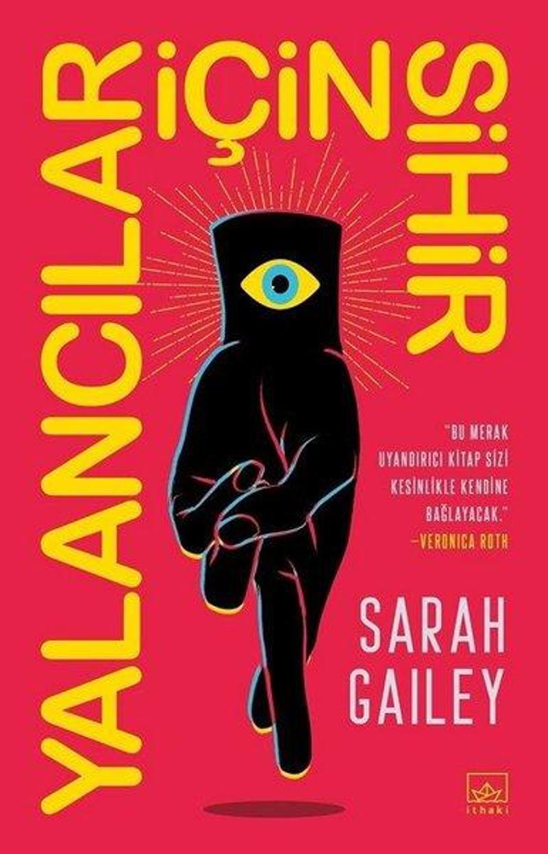 İthaki Yayınları Yalancılar İçin Sihir - Sarah Gailey