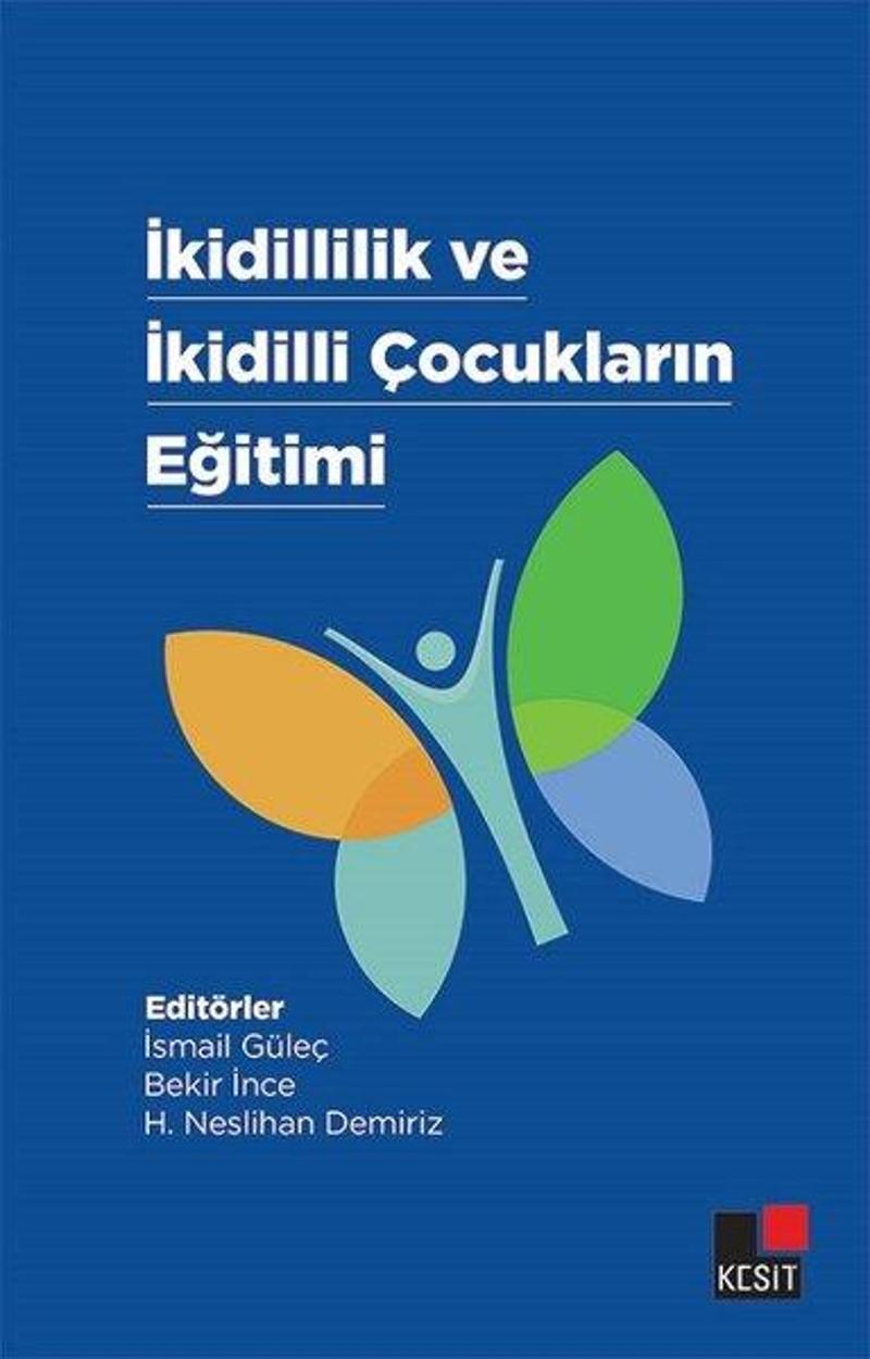 Kesit Yayınları İkidillilik ve İkidilli Çocukların Eğitimi - Kolektif