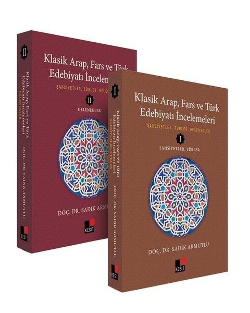 Kesit Yayınları Klasik Arap Fars ve Türk Edebiyatı İncelemeleri Seti - 2 Kitap Takım - Sadık Armutlu