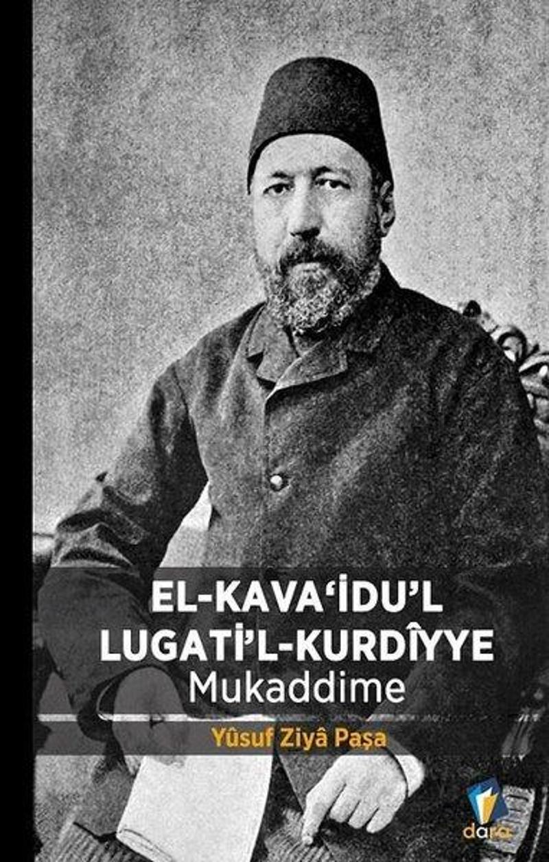 Dara El Kavaidul Lugatil Kurdiyye-Mukaddime - Yusuf Ziya Paşa
