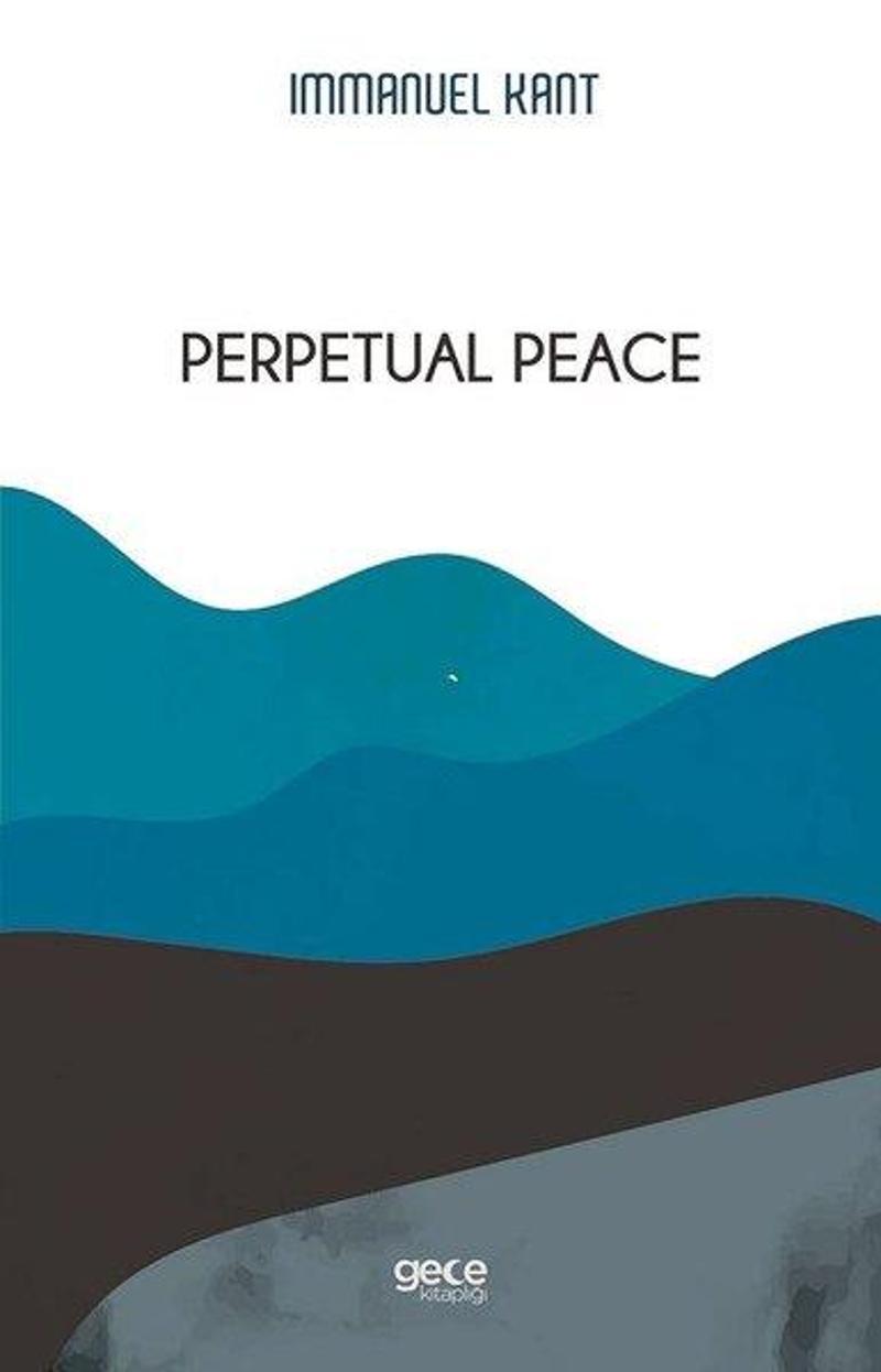 Gece Kitaplığı Perpetual Peace - Immanuel Kant