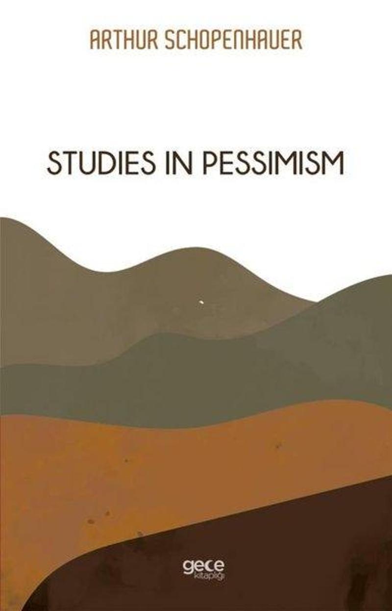 Studies In Pessimism