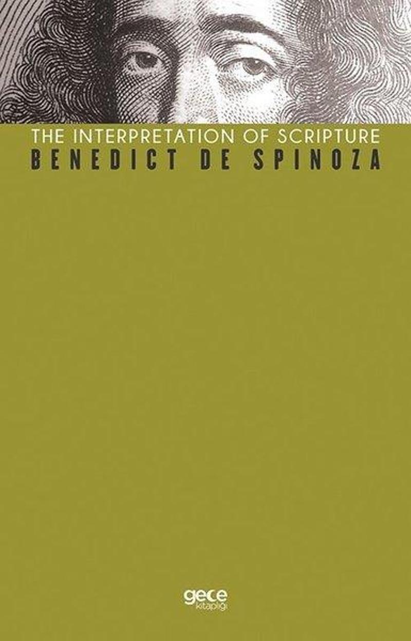 Gece Kitaplığı The Interpretation of Scripture - Benedict de Spinoza