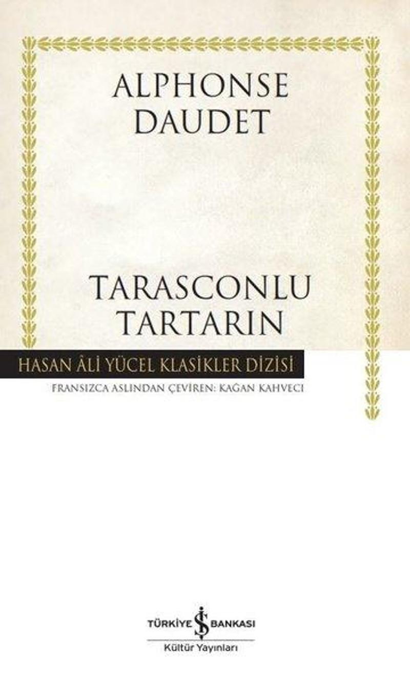 İş Bankası Kültür Yayınları Tarasconlu Tartarin - Alphonse Daudet