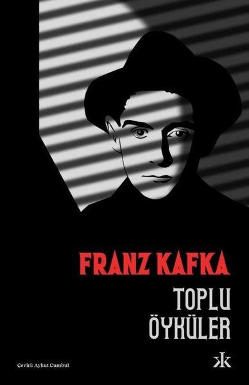Kafka Kitap Toplu Öyküler - Franz Kafka