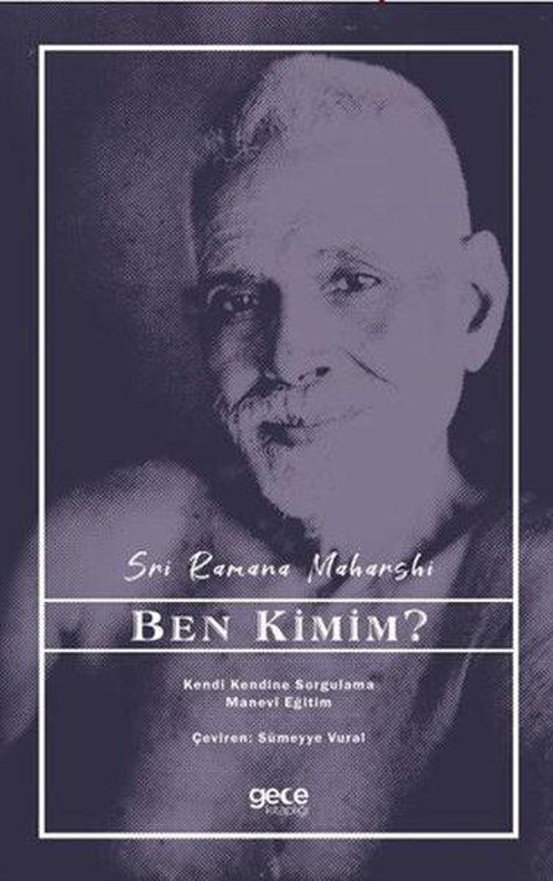 Ben Kimim? - Kendi Kendine Sorgulama Manevi Eğitim