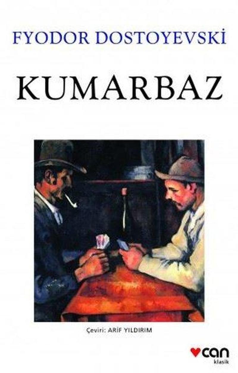 Can Yayınları Kumarbaz - Fyodor Mihayloviç Dostoyevski