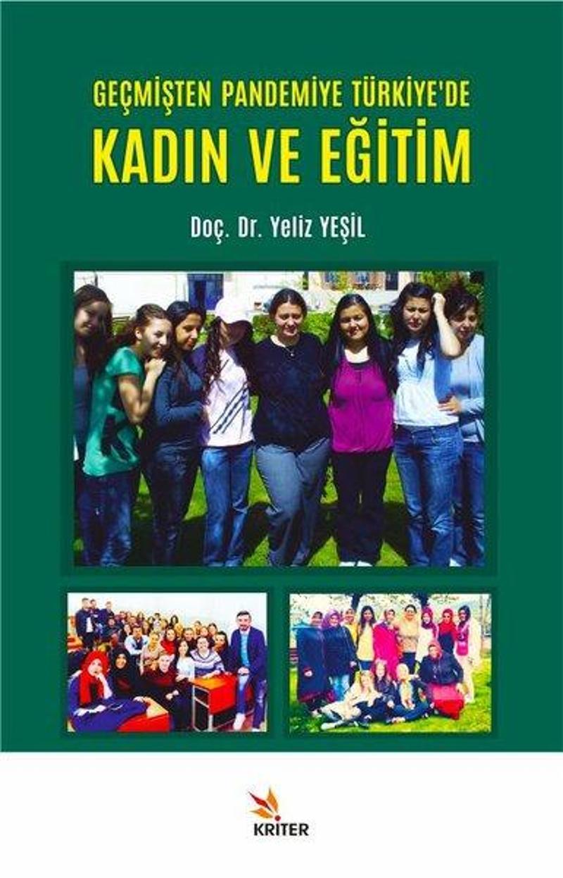 Kriter Geçmişten Pandemiye Türkiye'de Kadın ve Eğitim - Yeliz Yeşil