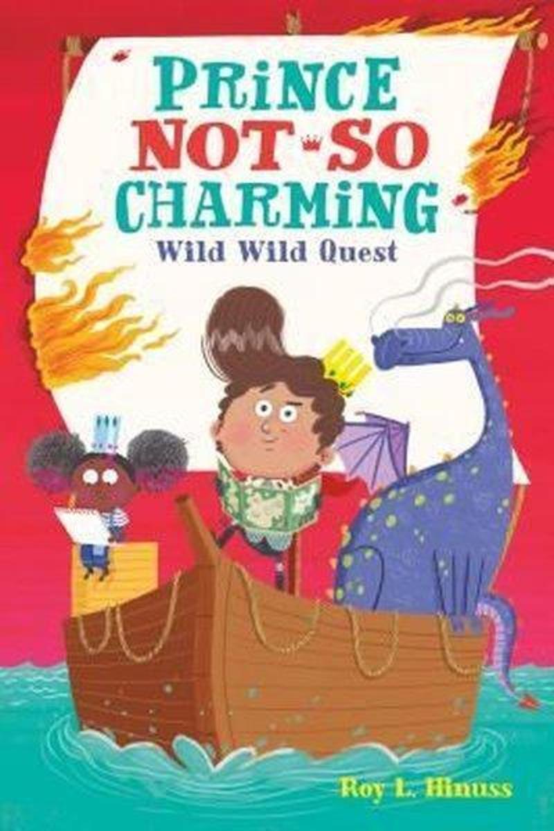 Prince Not-So Charming: Wild Wild Quest: 6