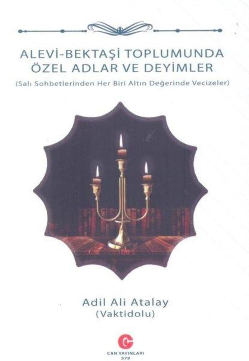 Can Yayınları (Ali Adil Atalay) Alevi - Bektaşi Toplumunda Özel Adlar ve Deyimler - Adil Ali Atalay
