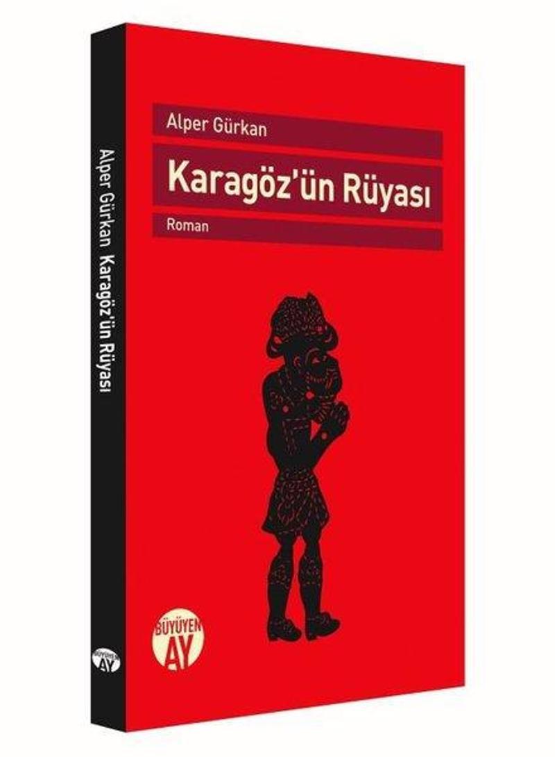 Büyüyenay Yayınları Karagöz'ün Rüyası - Alper Gürkan