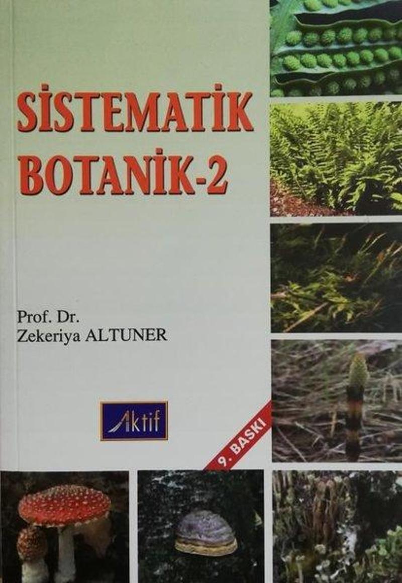 Aktif Yayınları Sistematik Botanik - 2 - Zekeriya Altuner