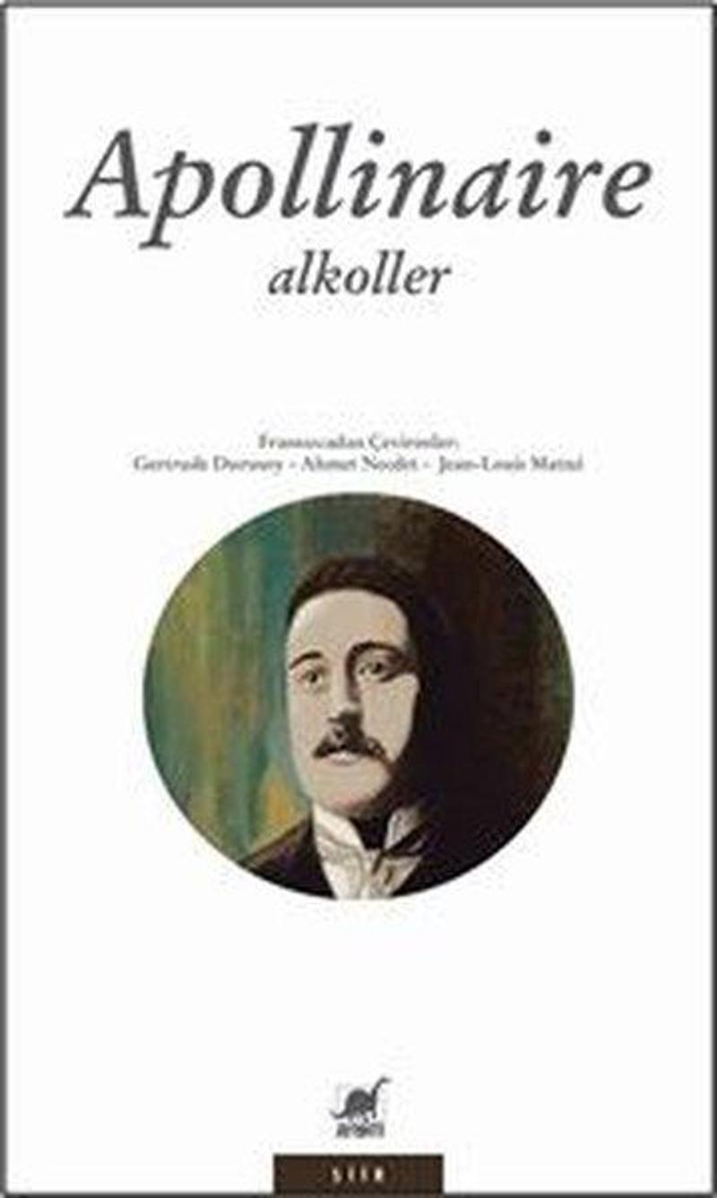 Ayrıntı Yayınları Alkoller - Guillaume Apollinaire