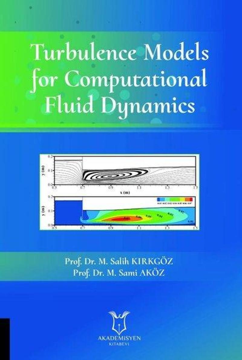 Turbulence Models for Computational Fluid Dynamics