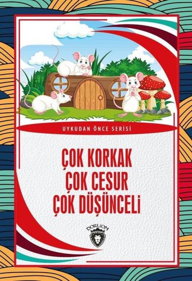 Dorlion Yayınevi Çok Korkak Çok Cesur Çok Düşünceli - Uykudan Önce Serisi - Kolektif