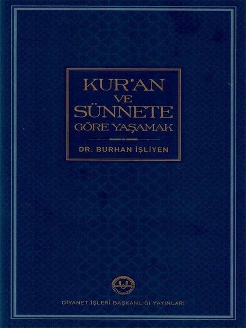 Kur'an ve Sünnete Göre Yaşamak