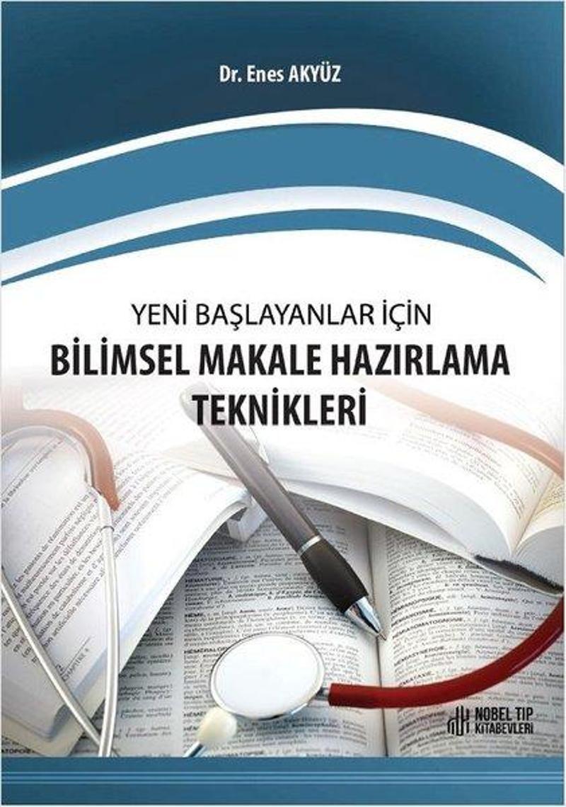 Yeni Baslayanlar icin Bilimsel Makale Hazırlama Teknikleri