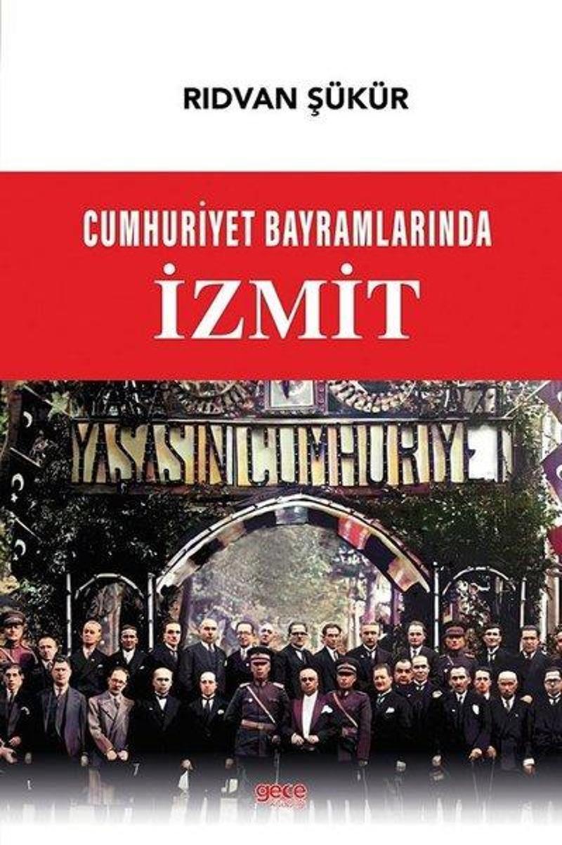 Cumhuriyet Bayramlarında İzmit