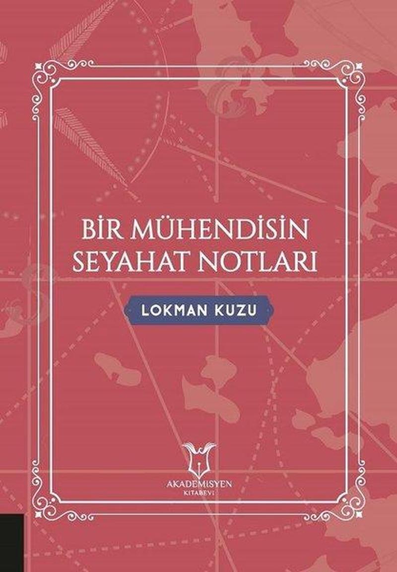 Bir Mühendisin Seyahat Notları