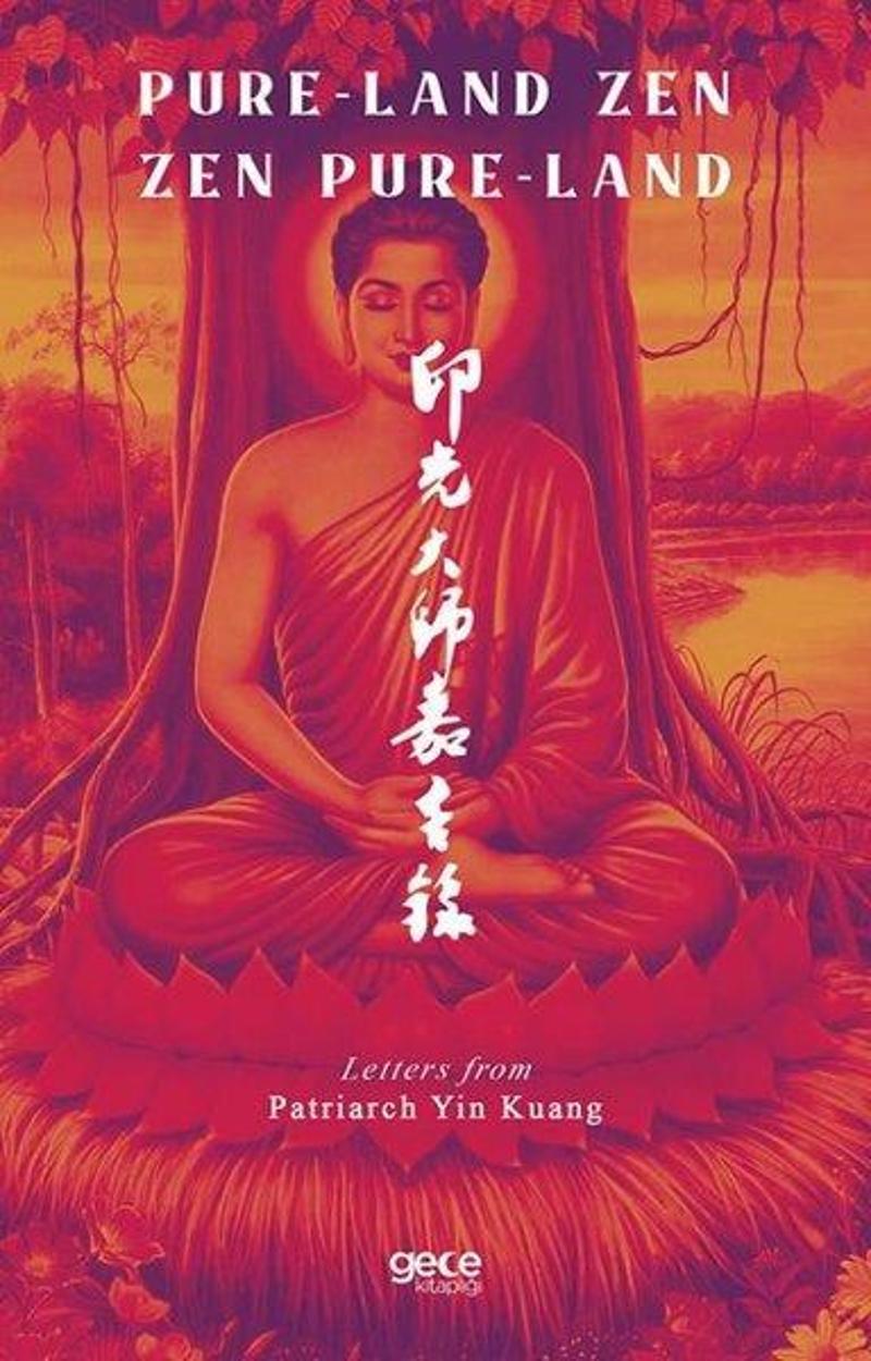 Gece Kitaplığı Pure-Land Zen Zen Pure-Land - Patriarch Yin Kuang