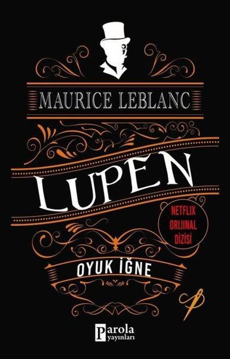Parola Yayınları Arsen Lüpen - Oyuk İğne - Maurice Leblanc